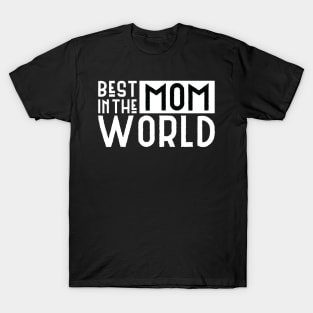 Best MOM T-Shirt